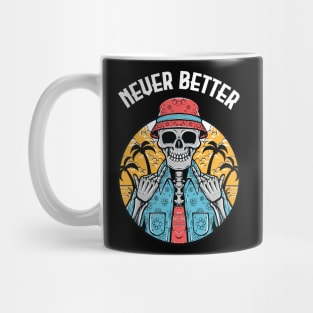 Never Better Skeleton Halloween Party Mug